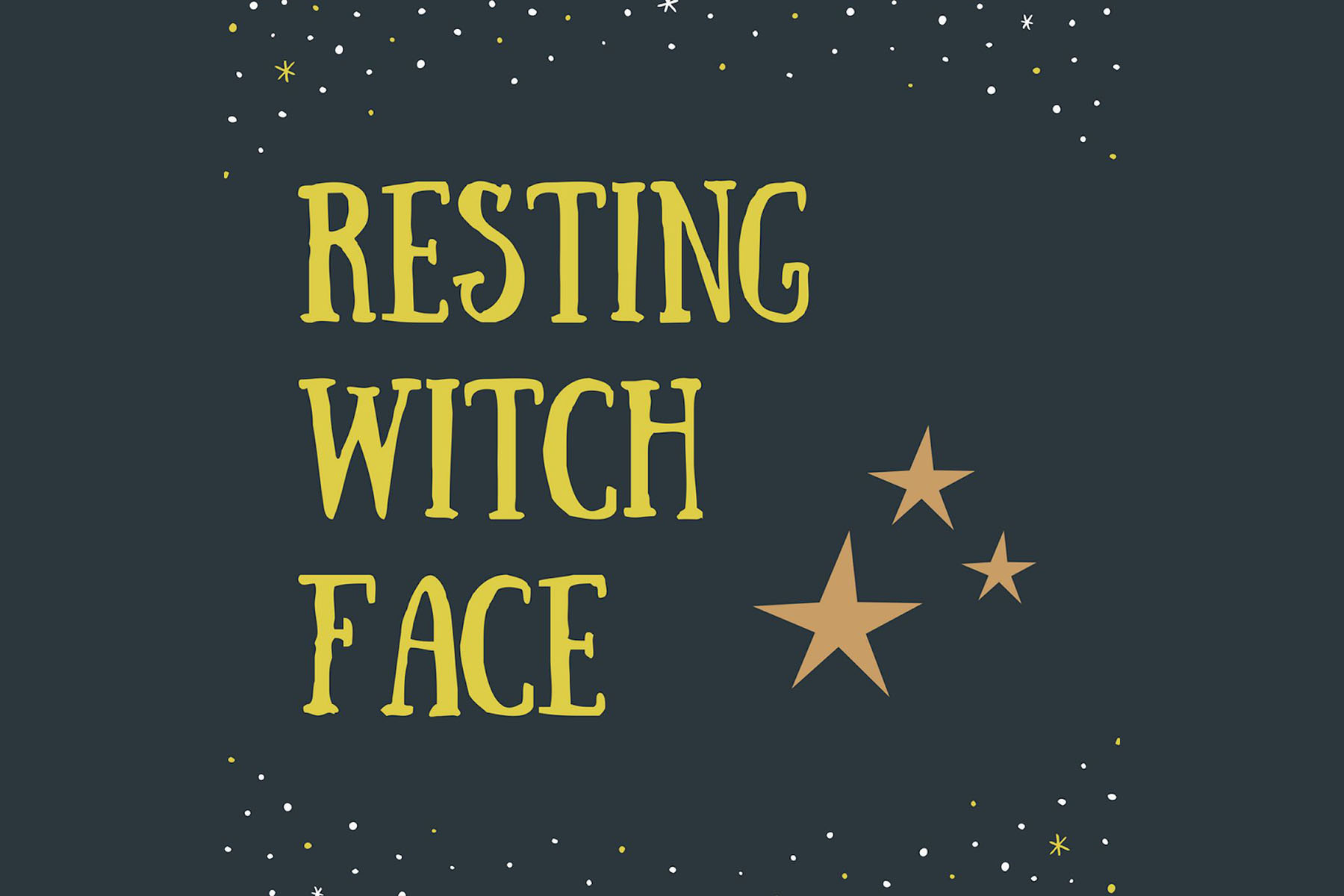 resting witch face